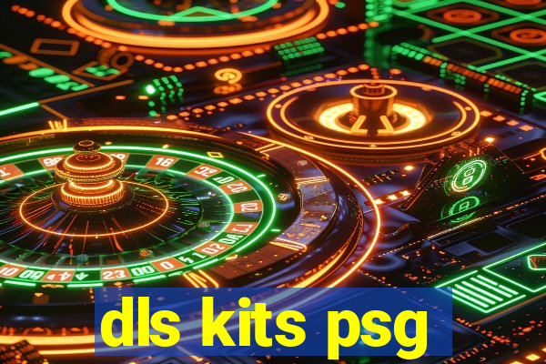 dls kits psg